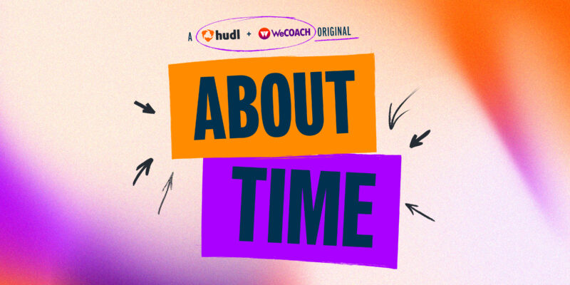 A Hudl and WeCOACH original: About Time